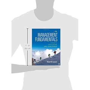 Management Fundamentals: Concepts, Applications, & Skill Development