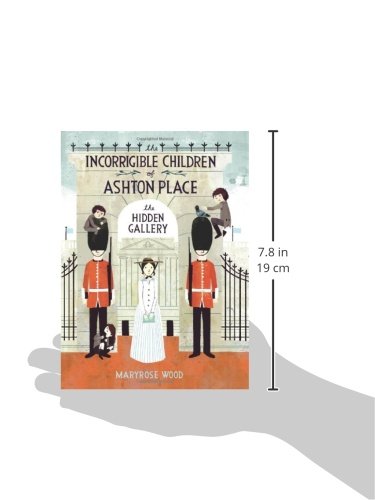 The Incorrigible Children Of Ashton Place Book Ii The Hidden Gallery Incorrigible Children Of Ashton Place 2 Wood Maryrose Klassen Jon 9780061791123 Amazon Com Books