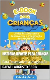 Livro Histórias Infantis para Crianças: Para Desenvolver a Imaginação