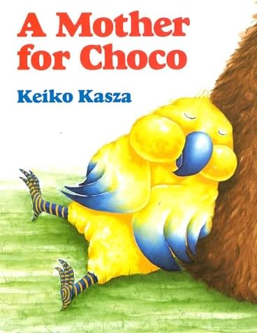 A Mother for Choco: Kasza, Keiko: 9780399218415: Amazon.com: Books