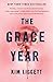 The Grace Year by Kim Liggett