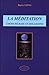 La méditation : Cours de base en dix leçons by