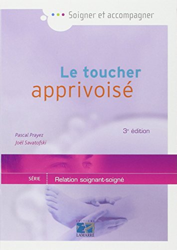Le  toucher apprivoisé