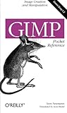 GIMP Pocket Reference: Image Creation and Manipulation by Sven Neumann