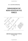 Smarandache Non-Associative Rings : Www. Gallup. Unm. Edu/~Smarandache/Vasantha-Book7. Pdf, Vasantha Kandasamy, W. B., 1931233691