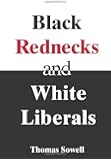 Black Rednecks and White Liberals