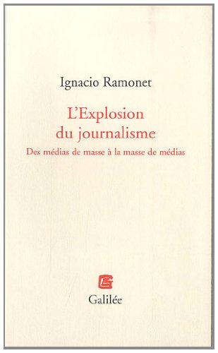 L' explosion du journalisme