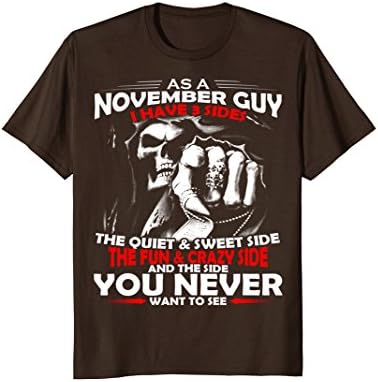 Mens As a November guy I have 3 sides - Born in November - Tshirt XL Brown
