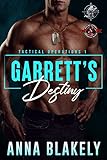 Garrett’s Destiny