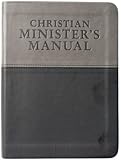 Christian Minister's Manual: Roderick E. Huron: 9780872395923: Amazon