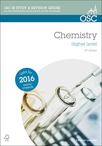 IB Chemistry HL: 2016+ Exams, by Cameron Lumsden IB Chemistry HL: 2016+ Exams, by Cameron Lumsden
