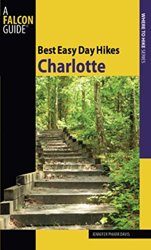 Best Easy Day Hikes Charlotte (Best Easy Day Hikes Series) by Davis