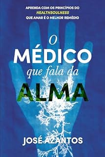 Livro O Médico Que Fala da Alma