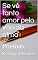 Livro Se vê tanto amor pelo vão da alma: Poemas