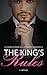 Billionaire Romance: King's Rules (A Dark Alpha Billionaire Romance Book 2)