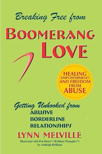 Download Breaking Free from Boomerang Love - Getting Unhooked from Abusive Borderline Relationships (English Edition) PDF