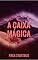 Livro A Caixa Mágica