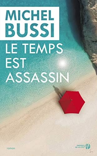 Le temps est assassin (Hors collection) (French Edition)