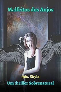 Livro Malfeitos dos Anjos: Um thriller Sobrenatural