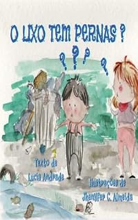 Livro O Lixo tem pernas?