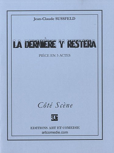 La  dernière y restera