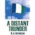 A Distant Thunder