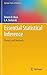 Essential Statistical Inference: Theory and Methods (Springer Texts in Statistics) by Dennis D. Boos, L A Stefanski