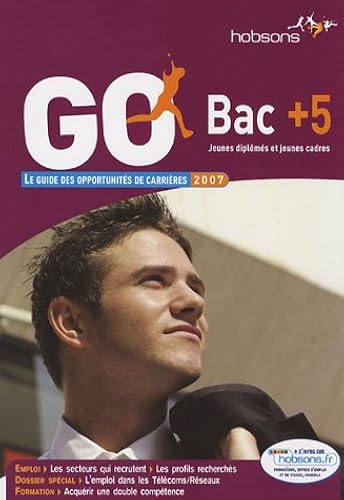 Download GO Bac+5 : Le guide des opportunités de carrières 2007 PDF