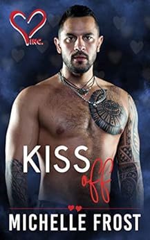 Kiss Off (Valentine's Inc. Book 2) by [Frost, Michelle]