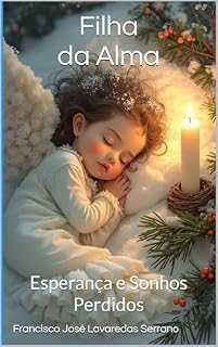 Livro Filha da Alma: Esperança e Sonhos Perdidos