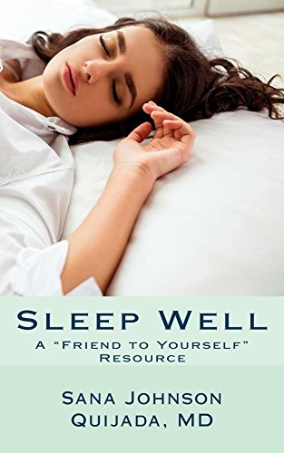 Sleep Well: A 