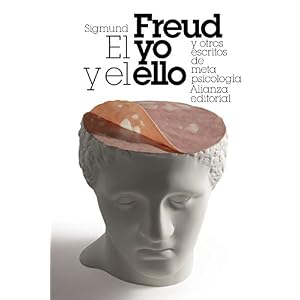 El yo y el ello y otros ensayos de metapsicología / The Ego and the Id (Spanish Edition)