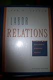 Labor Relations : Development, Structure and Process, Fossum, John A., 0256238871