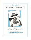 Journal of Michael F. Hanley IV: Serving As Wagonmaster