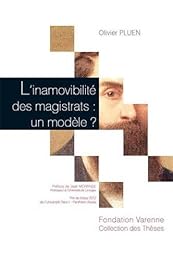 L' inamovibilité des magistrats, un modèle ?