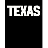Texas: The Coffee Table Book (The Cities & States Collection)