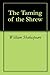 The Taming of the Shrew