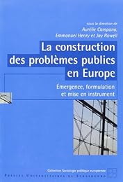 La  construction des problèmes publics en Europe