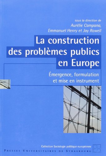 La  construction des problèmes publics en Europe