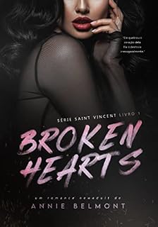 Livro Broken Hearts : Série Saint Vincent 1