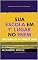 Livro SUA ESCOLA EM 1º LUGAR NO ENEM: Ferramentas de empoderamento para escolas de alta performance