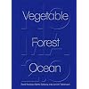 Noma 2.0: Vegetable, Forest, Ocean Gebundene Ausgabe – 8. November 2022