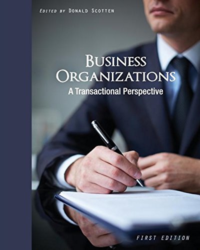 Business Organizations: A Transactional Perspective