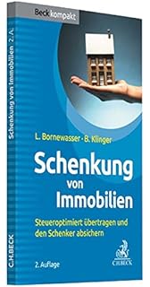 Immobilien Schenken Und Vererben Ein Ratgeber Fur Eigentumer Und