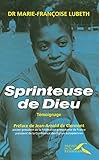 Sprinteuse de Dieu (French Edition) by 