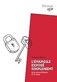 L'évangile exposé simplement aux musulmans et à tous by 