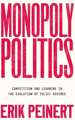 洋書 The Monopolistic Competition Revolution Monopoly Politics: Competition and Learning in the Evolution of