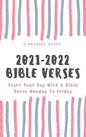 2021-2022 Bible Verses: Start Your Day With A Bible Verse ...