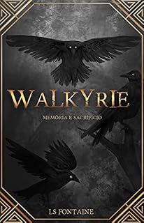 Livro Walkyrie: Memória e Sacrifício