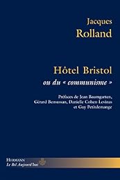 Hôtel Bristol ou Du communisme